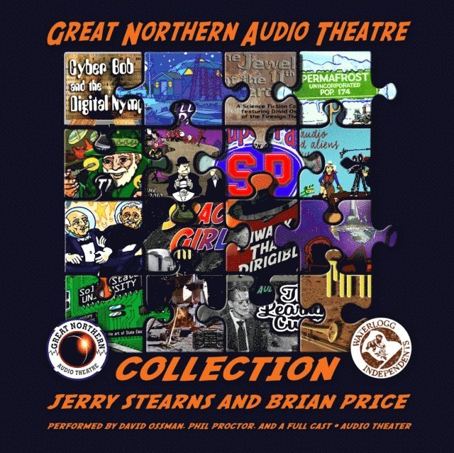 Brian Price, Jerry Stearns - Great Northern Audio Theatre Collection, Ljudbok