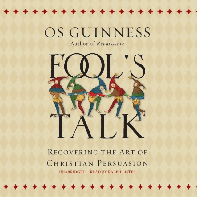 Os Guinness - Fool's Talk, Ljudbok