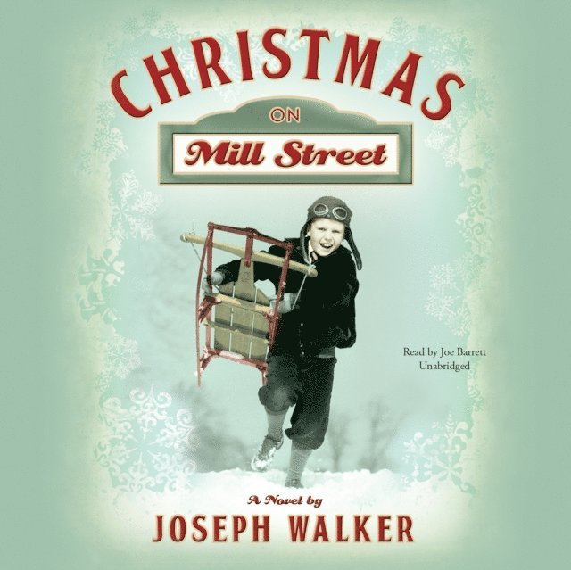 Joseph Walker - Christmas on Mill Street, Ljudbok