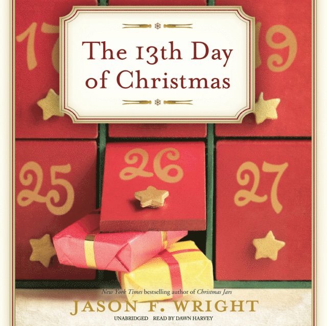 Jason F. Wright - 13th Day of Christmas, Ljudbok