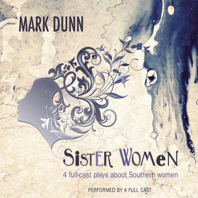 Mark Dunn - Sister Women, Ljudbok