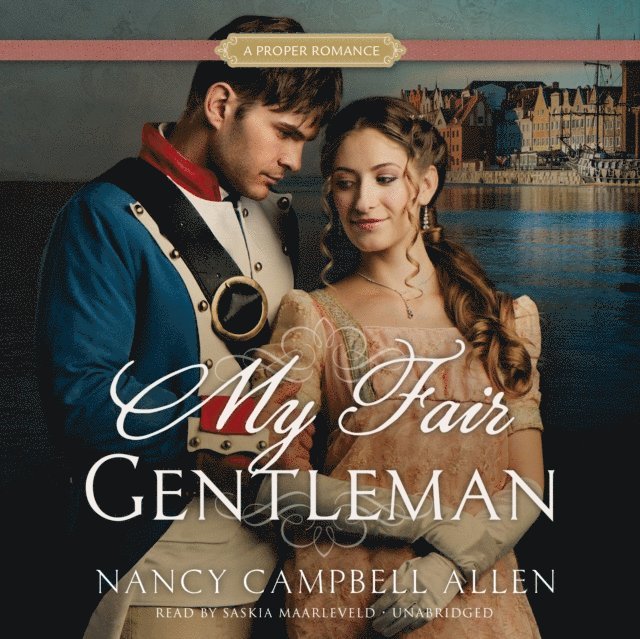 Nancy Campbell Allen - My Fair Gentleman, Ljudbok