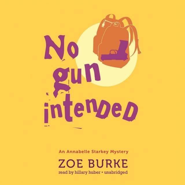 Zoe Burke - No Gun Intended, Ljudbok