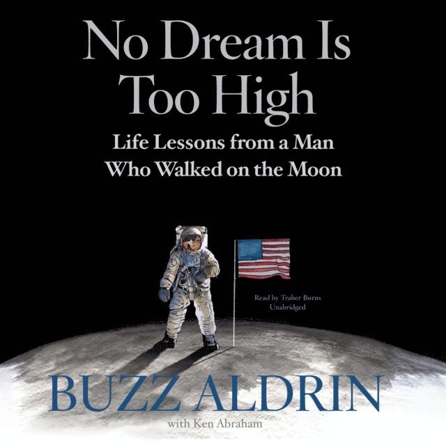 Buzz Aldrin - No Dream Is Too High, Ljudbok