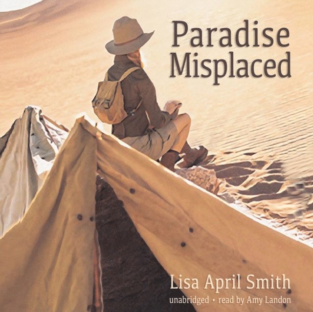 Lisa April Smith - Paradise Misplaced, Ljudbok