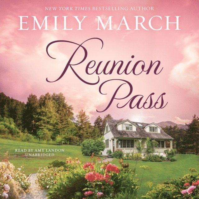 Emily March - Reunion Pass, Ljudbok