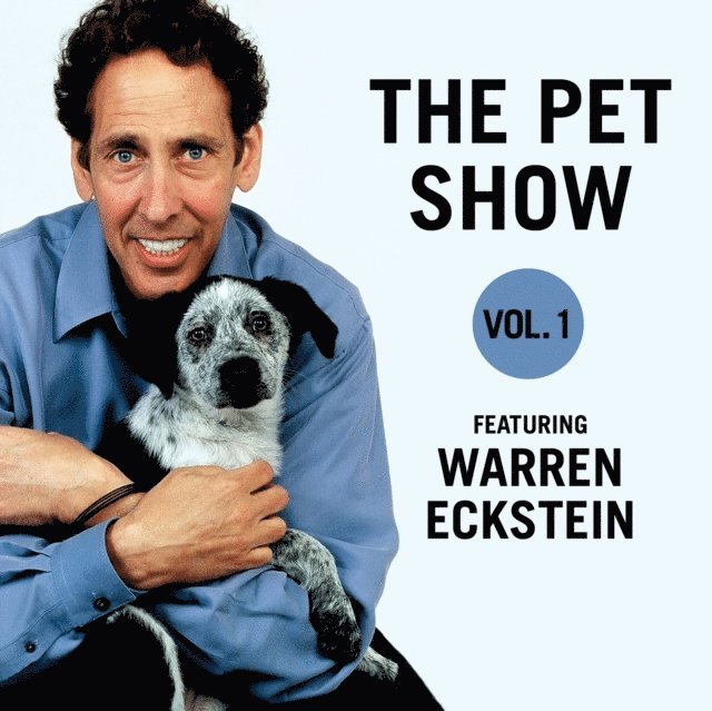Warren Eckstein - Pet Show, Vol. 1, Ljudbok