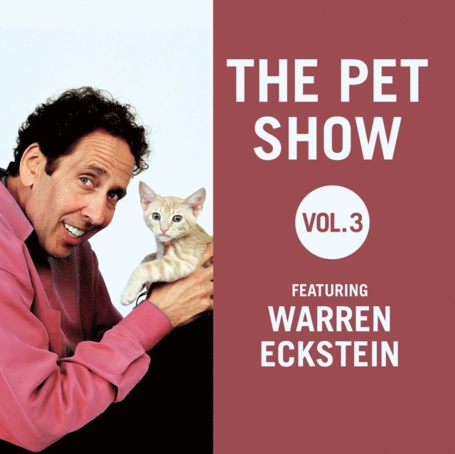Warren Eckstein - Pet Show, Vol. 3, Ljudbok