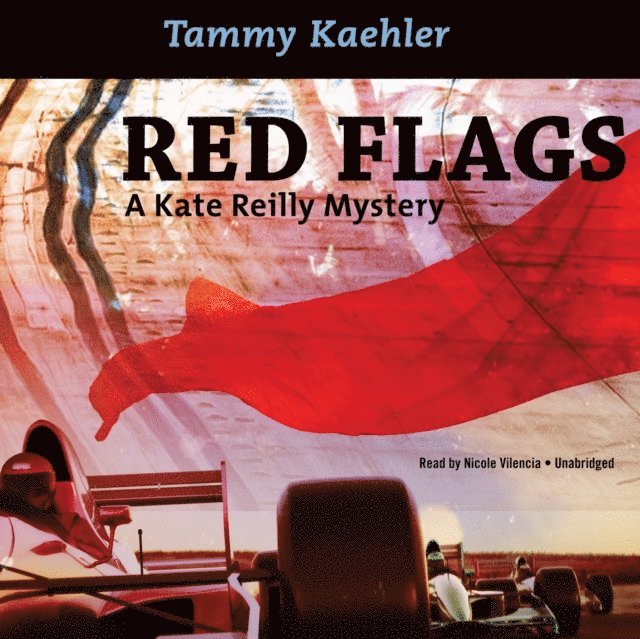 Tammy Kaehler - Red Flags, Ljudbok