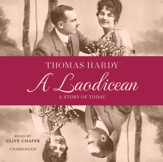 Thomas Hardy - Laodicean, Ljudbok