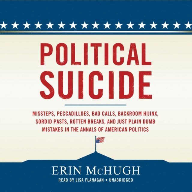 Erin McHugh - Political Suicide, Ljudbok