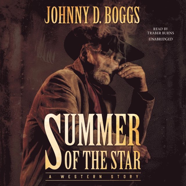 Johnny D. Boggs - Summer of the Star, Ljudbok