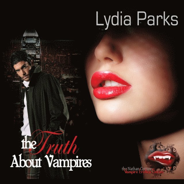 Lydia Parks - Truth about Vampires, Ljudbok