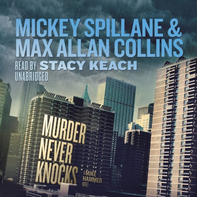 Max Allan Collins, Mickey Spillane - Murder Never Knocks, Ljudbok