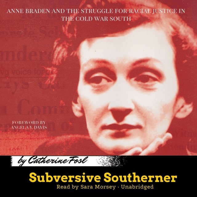 Catherine Fosl - Subversive Southerner, Ljudbok
