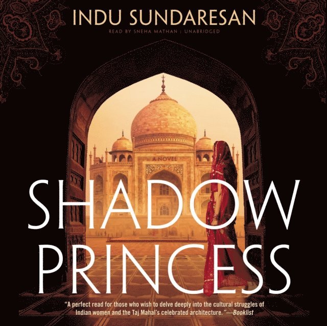 Indu Sundaresan - Shadow Princess, Ljudbok