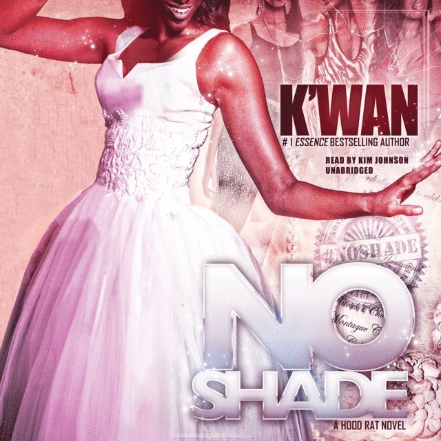 K'wan - No Shade, Ljudbok
