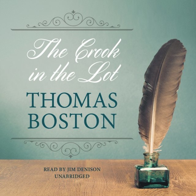Thomas Boston - Crook in the Lot, Ljudbok
