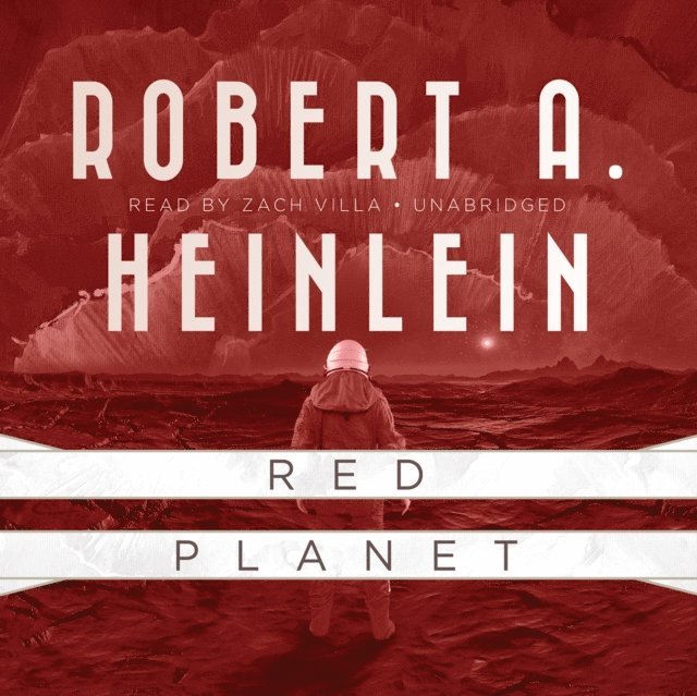 Robert A. Heinlein - Red Planet, Ljudbok