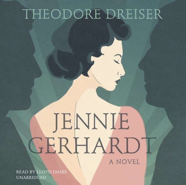 Theodore Dreiser - Jennie Gerhardt, Ljudbok