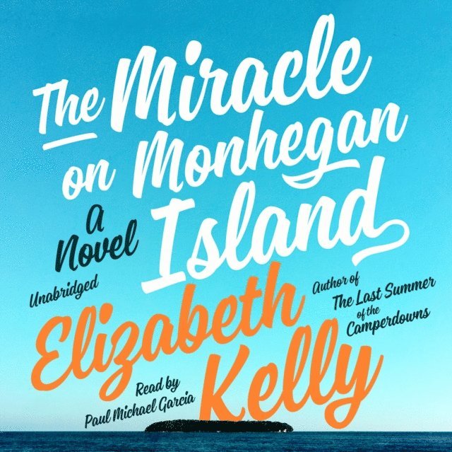 Elizabeth Kelly - Miracle on Monhegan Island, Ljudbok