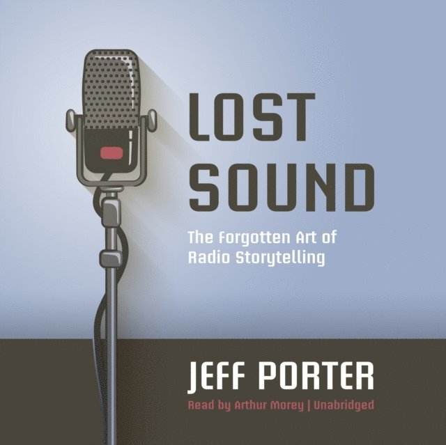 Jeff Porter - Lost Sound, Ljudbok
