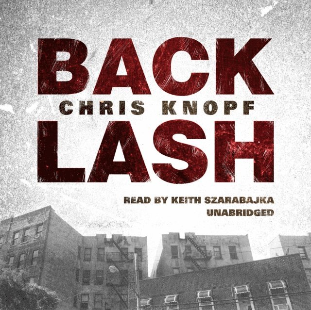 Chris Knopf - Back Lash, Ljudbok