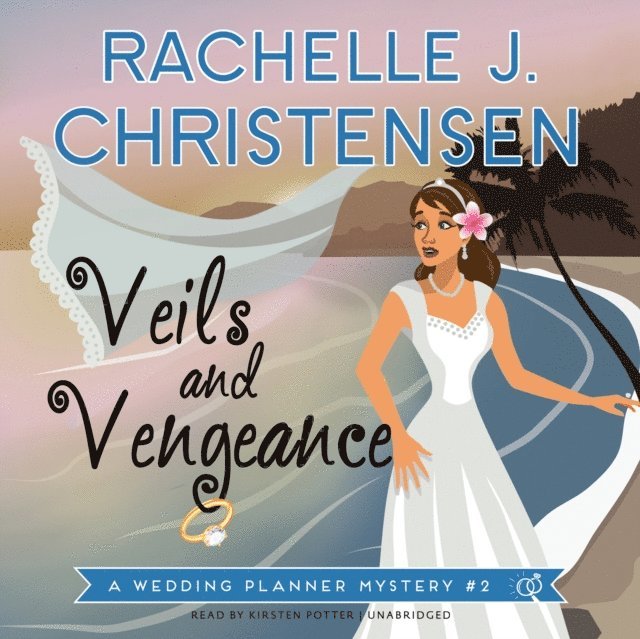 Rachelle J. Christensen - Veils and Vengeance, Ljudbok