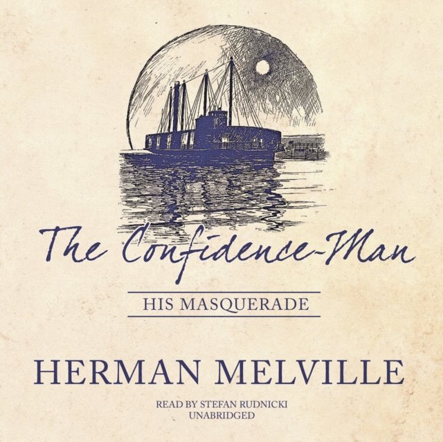 Herman Melville - Confidence-Man, Ljudbok