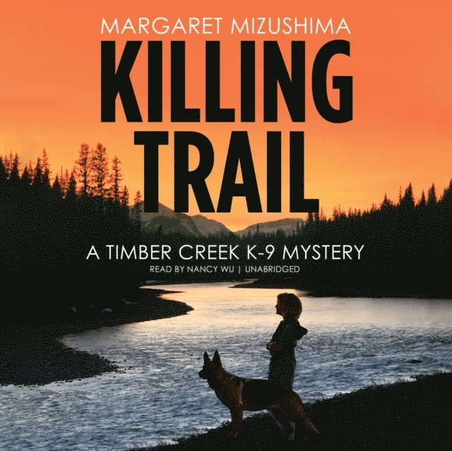 Margaret Mizushima - Killing Trail, Ljudbok. Tillgänglighet: Lägg i varukorg