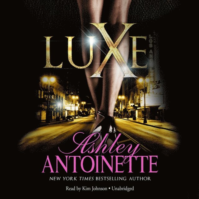Ashley Antoinette - Luxe, Ljudbok