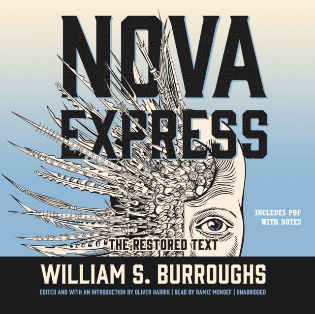 William S. Burroughs, Ramiz Monsef - Nova Express, Ljudbok