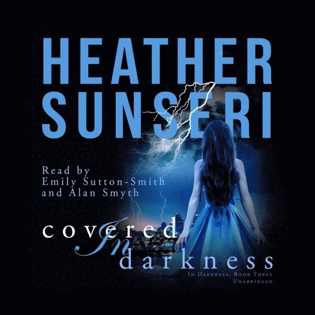 Heather Sunseri - Covered in Darkness, Ljudbok