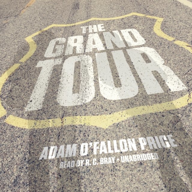 Adam O'Fallon Price, Rich Kienzle - Grand Tour, Ljudbok