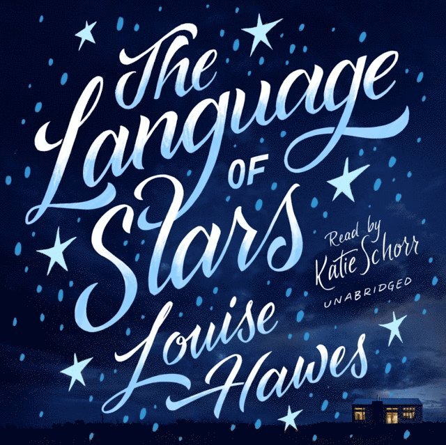 Louise Hawes - Language of Stars, Ljudbok