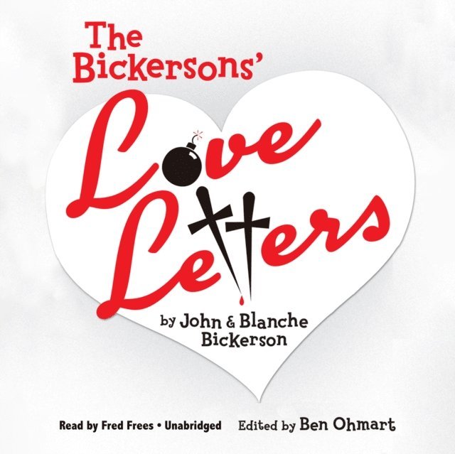 Ben Ohmart, Fred Frees - Bickersons' Love Letters, Ljudbok