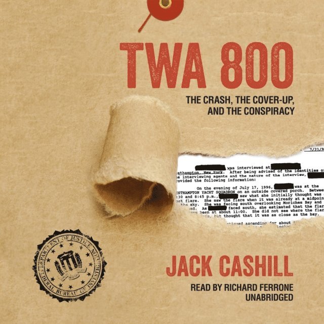 Jack Cashill - TWA 800, Ljudbok. Tillgänglighet: Lägg i varukorg