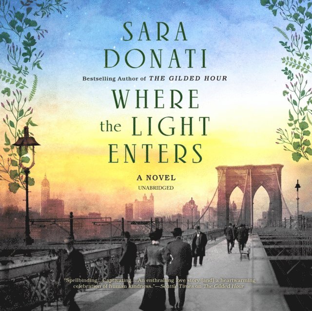 Sara Donati - Where the Light Enters, Ljudbok
