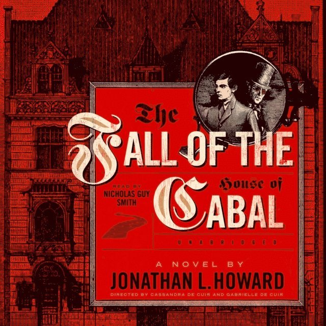 Jonathan L. Howard - Fall of the House of Cabal, Ljudbok