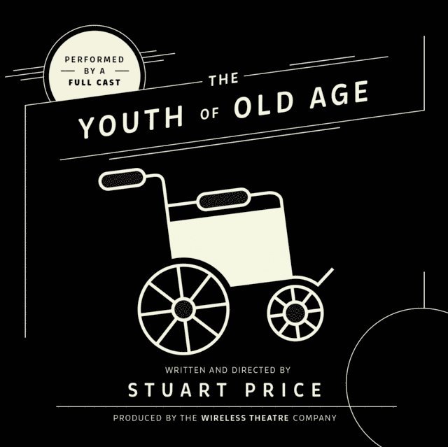 Stuart Price - Youth of Old Age, Ljudbok