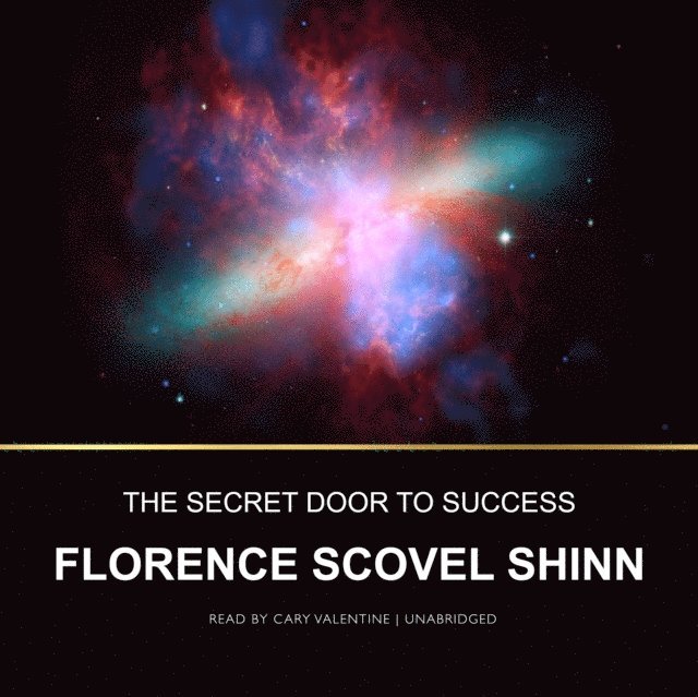 Florence Scovel Shinn - Secret Door to Success, Ljudbok