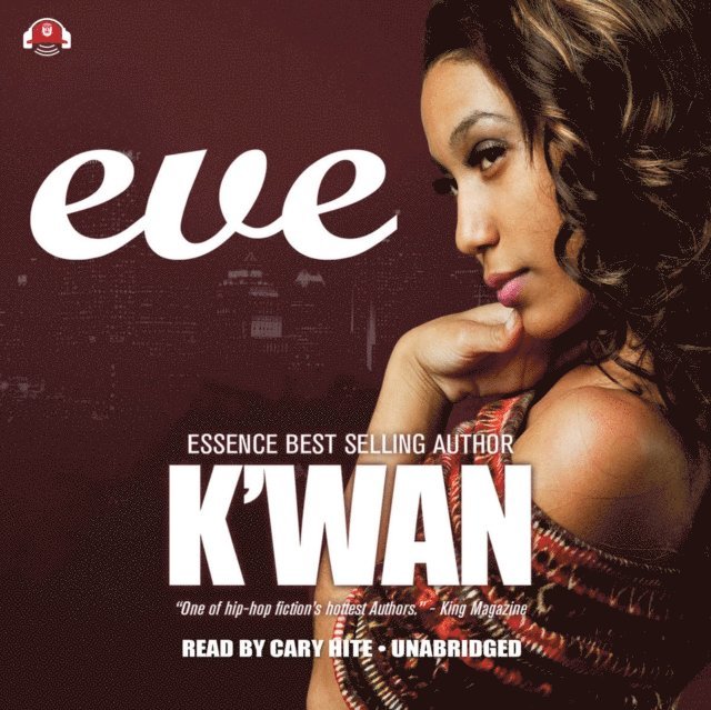 K'wan - Eve, Ljudbok