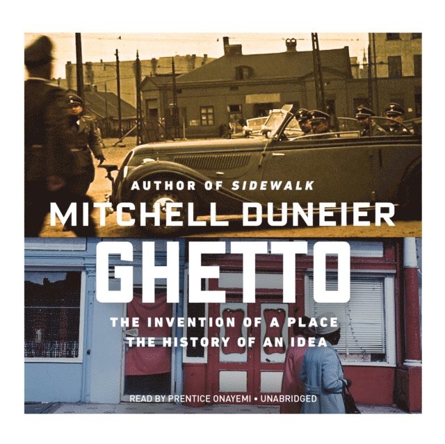 Mitchell Duneier - Ghetto, Ljudbok