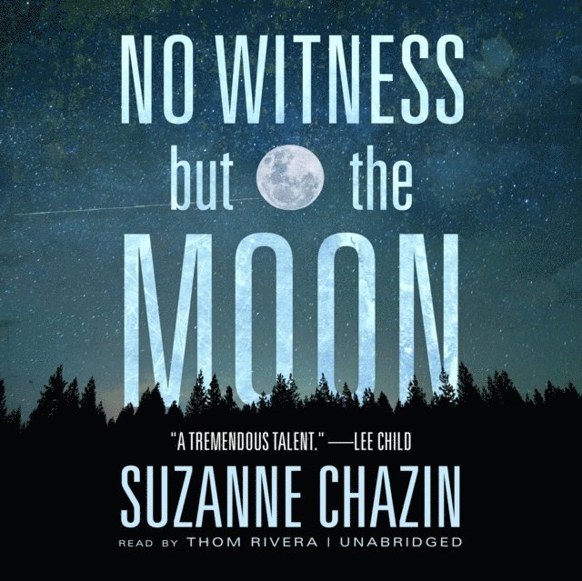 Suzanne Chazin - No Witness but the Moon, Ljudbok