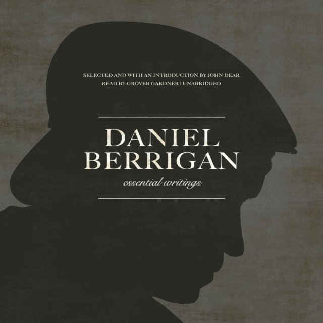 Daniel Berrigan, John Dear - Daniel Berrigan, Ljudbok