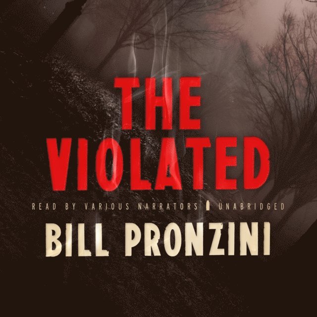 Bill Pronzini - Violated, Ljudbok