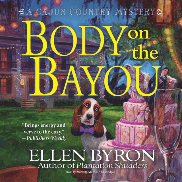 Ellen Byron - Body on the Bayou, Ljudbok