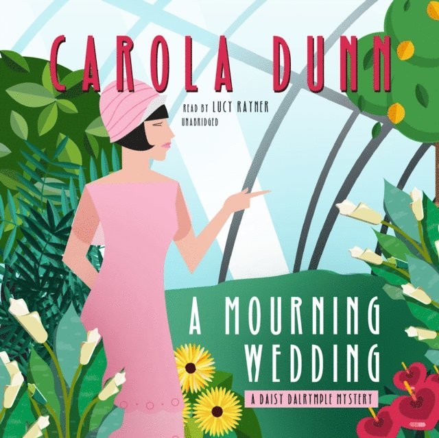 Carola Dunn - Mourning Wedding, Ljudbok