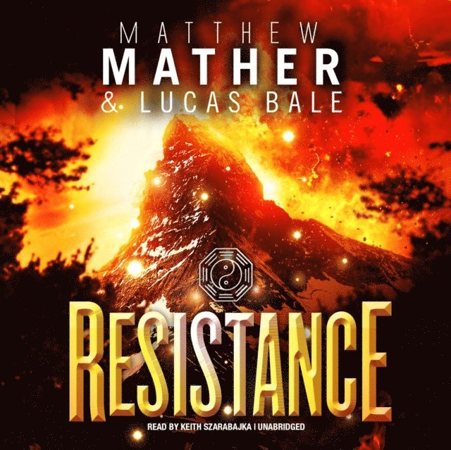 Lucas Bale, Matthew Mather - Resistance, Ljudbok