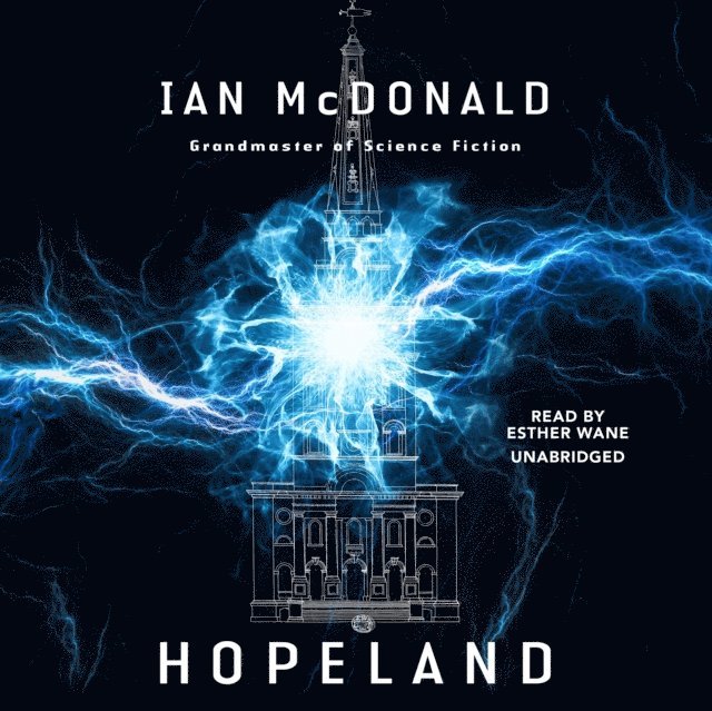Ian McDonald - Hopeland, Ljudbok